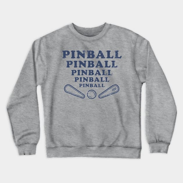 Pinball Pinball Pinball, Games Games Games Crewneck Sweatshirt by BradAlbright